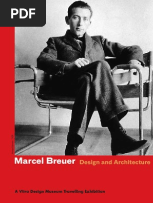 Marcel Breuer: Design & Architecture Retrospective | PDF | Art