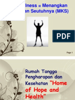 Membentuk Rumah Harapan dan Kesehatan