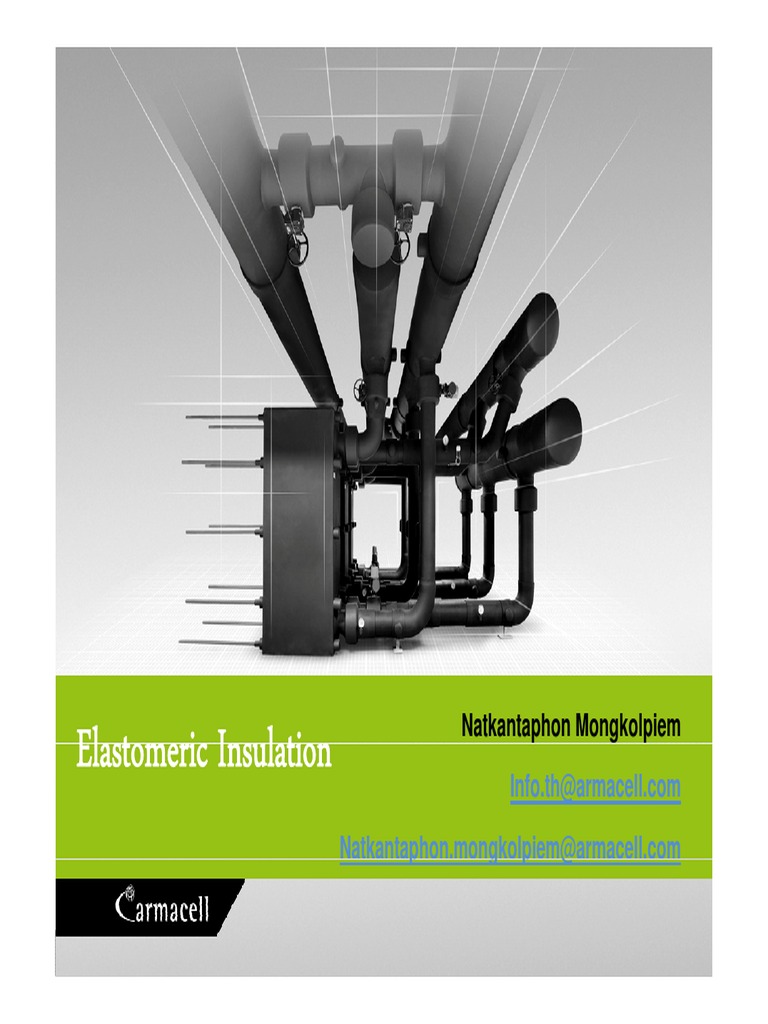 A History of Elastomeric Insulation and Examples of Armaflex Insulation
