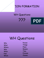 Question Formation: WH Questions