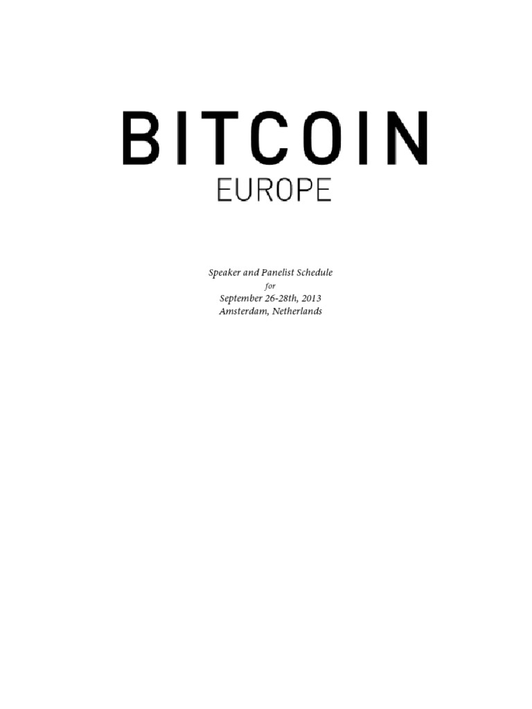 Bitcoin Amsterdam (Europe) 2013 Speaker and Panelist Schedule | PDF | You  Tube | European Union