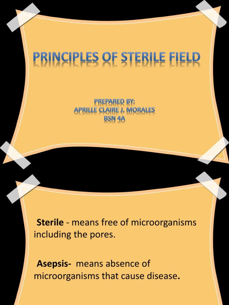 Principles of Sterile Field and definitions or romm presentation
