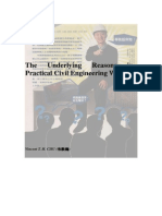 The Underlying Reasons in Practical Civil Engineering Works