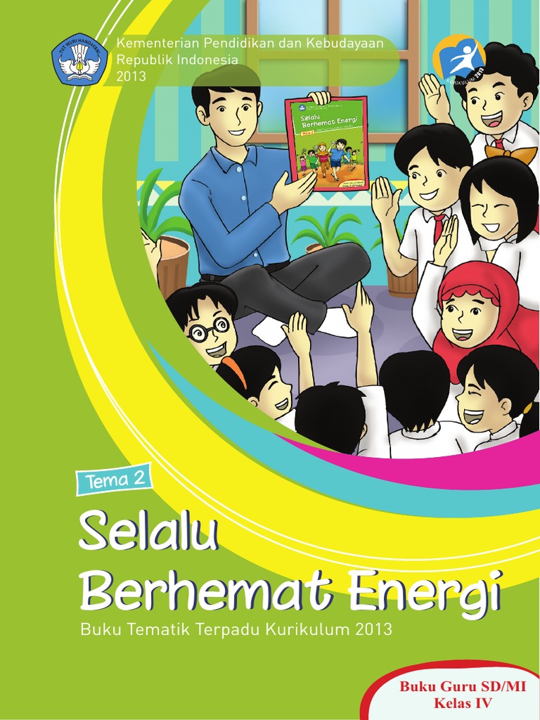 Buku Guru Tema 2 Selalu Berhemat Energi Kelas IV SD Kurikulum 2013