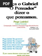 Pega Ladrão - Gabriel, o Pensador