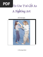 How to Use T'Ai Chi as a Fighting Art - Erle Montaigue
