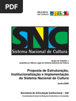 Proposta de Estruturação, Institucionalização e Implementação do Sistema Nacional de Cultura