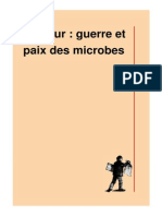 Pasteur - Guerre Et Paix Des Microbes