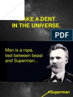Make A Dent in The Universe