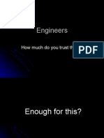 Do You Trust Engineers