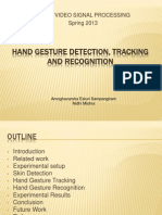 Hand Gesture Recognition, Tracking and Recognition (Nidhi Mishra's Conflicted Copy 2013-04-29)