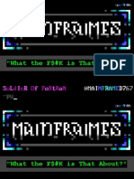 April 2013 - ThotCon 2013 - Mainframes - What The Fuck Is That About