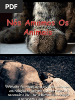 Nós Amamos Os Animais