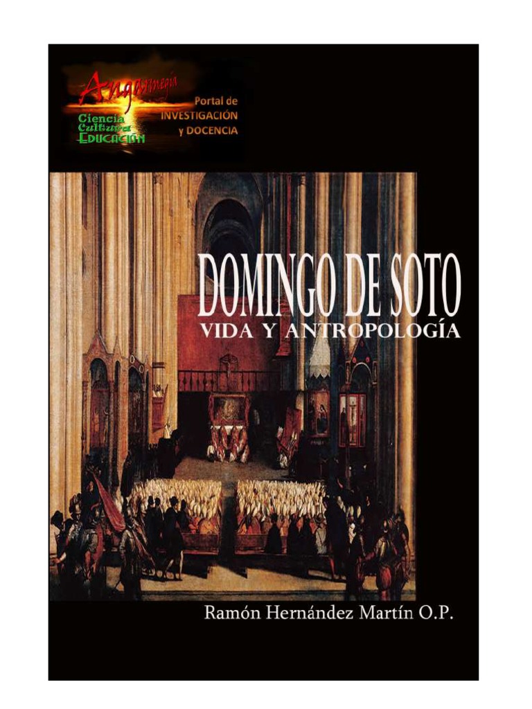 Domingo de Soto. Vida y Antropología Tomás de Aquino Soul
