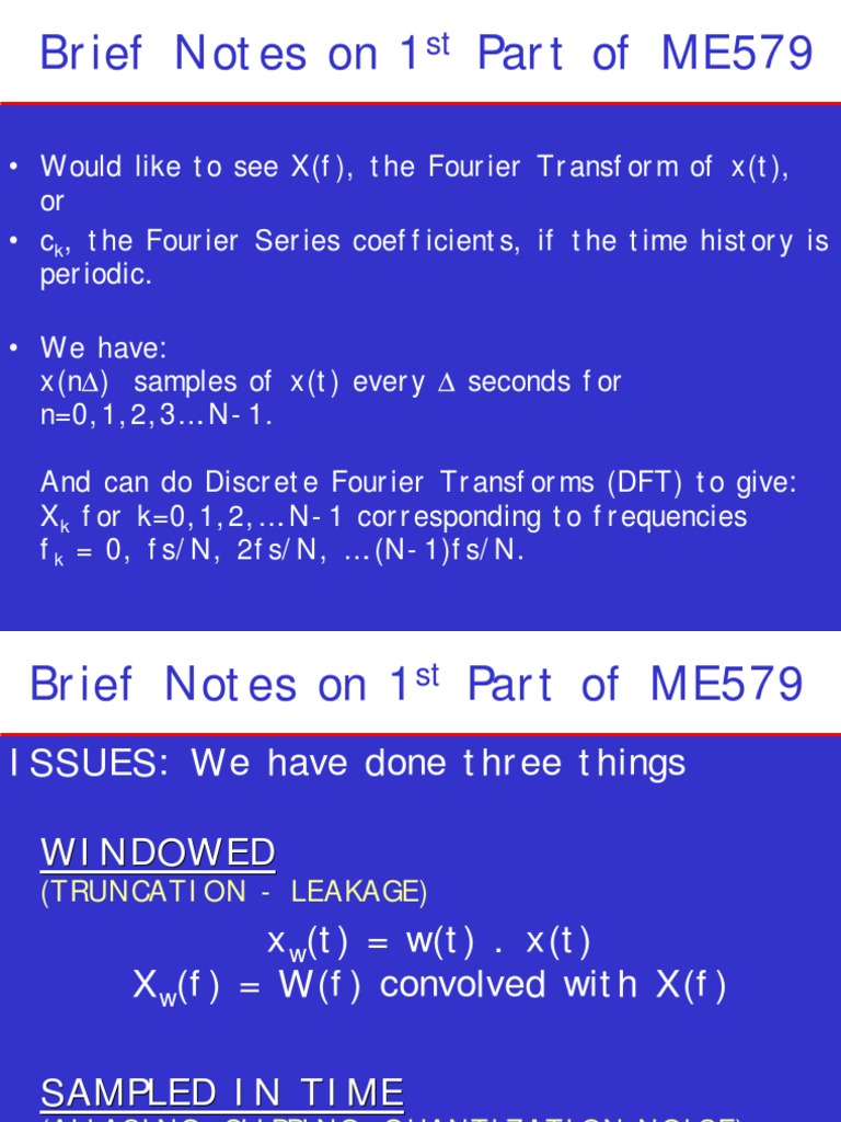 Brief Notes On 1 Part of ME579 Would Like To See X (F), The Fourier