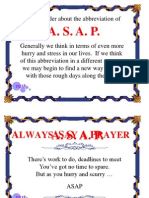 A. S. A. P.: Ever Wonder About The Abbreviation of