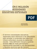 Integración e Inclusión Social y Necesidades Educativas Especiales