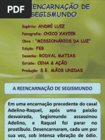 Reincarnação de segismundo