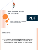 Elp Presentation (Pollution) : Noor Syahirah Binti Othman Social Education 2