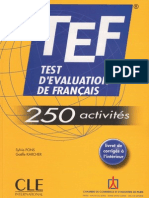 TEF - Test D'evaluation de Francais 250 Activites - 2007 - Cu Transcrieri Si Raspunsuri - 46.3Mb