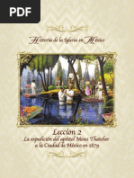 Lección 2 - Historia de La Iglesia en México - La Expedición Del Apóstol Moses Thatcher a La Ciudad de México en 1879