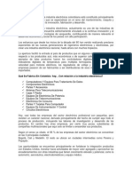 Hoy en Día El Sector de La Industria Electrónica Colombiana Está Constituido Principalmente Por Empresas Pequeñas Que Se Especializan en El Ramo Del Mantenimiento