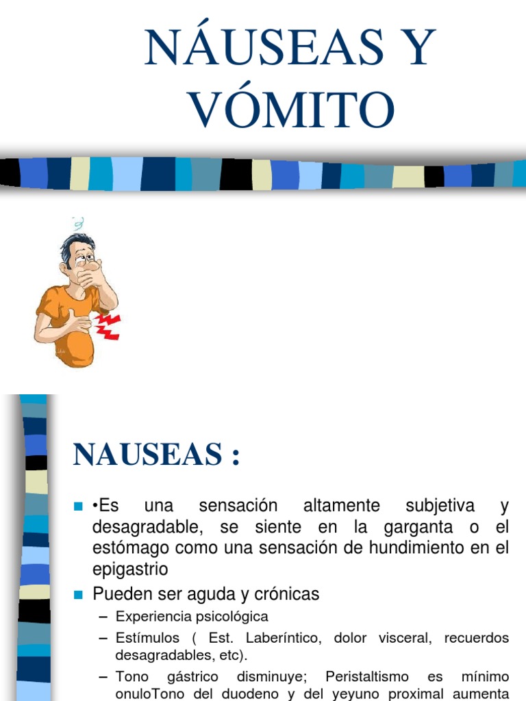 Náuseas y Vómito Vómitos Estómago