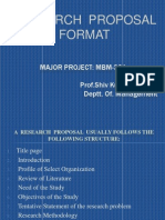 Research Proposal Format: Major Project: Mbm-301 Prof - Shiv Kumar Sharma Deptt. Of. Management
