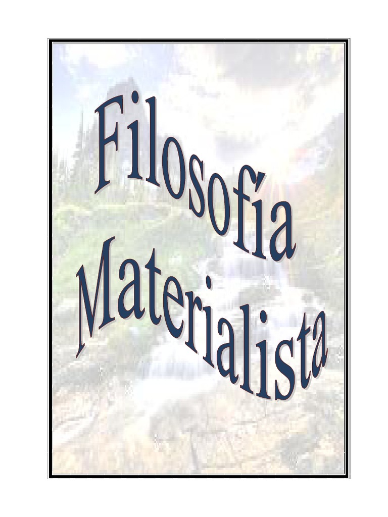 Filosofia Materialista PDF Materialismo Science
