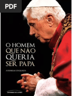 O Homem Que Nao Queria Ser Papa - Andreas Englisch
