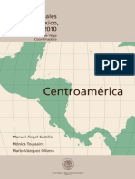 Historia de Las Relaciones Internacionales de México, 1821-2010: Volumen 2 Centro America