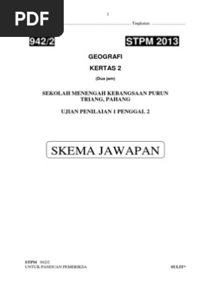 Geografi Stpm Skema Ujian 1 Penggal 2 Stpm 2013 Pdf