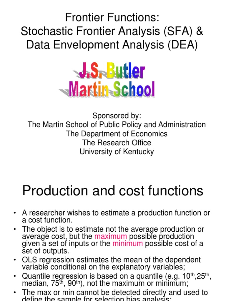 Frontier Functions Stochastic Frontier Analysis (SFA) & Data