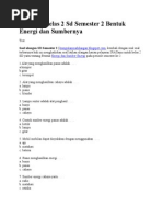 Download Soal IPA Kelas 2 Sd Semester 2 Bentuk Energi Dan Sumbernya by Master Coy SN169330142 doc pdf