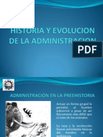 Historia y Evolucion de La Administracion