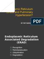 Endoplasmic Reticulum Stress and Pulmonary Hypertension?: by Pat Barnes