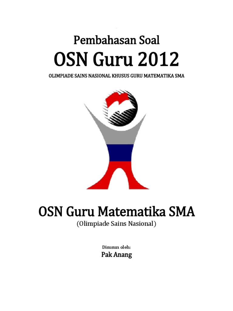 Pembahasan Soal Osn Guru Matematika Sma 2012 Tingkat Provinsi