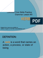 Common Core Skills Practice: Grammar Lesson #3: Verbs