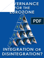 Governance For The Eurozone - Integration or Disintegration
