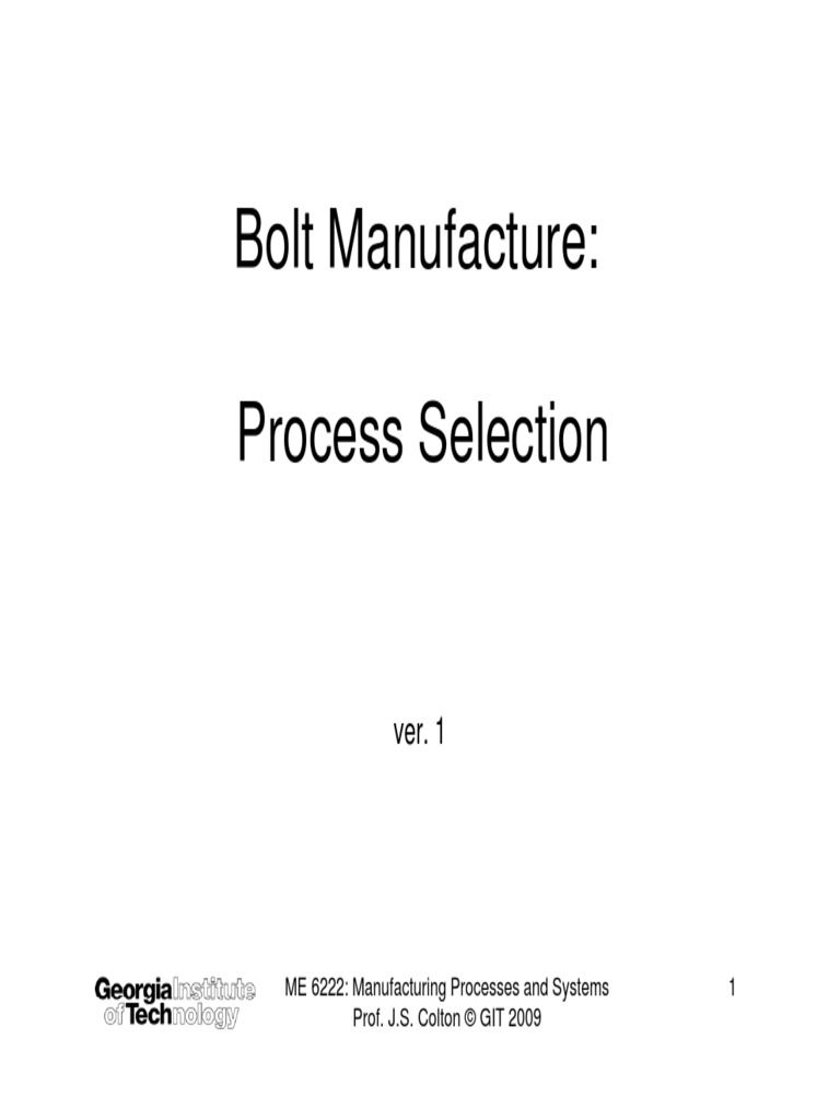 BOLT manufacturing process.pdf Casting (Metalworking) Innovation