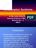 Malabsorption Syndrome: Dr. Md. Golam Kibria Khan Associate Professor of Medicine Medicine Unit - Iv MMCH