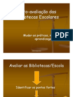 Auto-Avaliação Das Bibliotecas Escolares