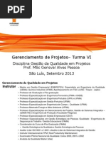 Gerenciamento da Qualidade Projetos