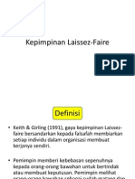 Kepimpinan Laissez-Faire  Gaya Kepimpinan Memberi Kebebasan Penuh