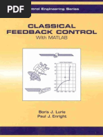 Classical Feedback Control With MATLAB - Boris J. Lurie and Paul J. Enright