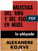70210784 Kojeve Alexandre La Dialectica Del Amo y El Esclavo en Hegel