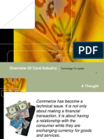 Overview of Card Industry: Technology To Loyalty