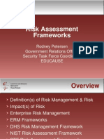 Risk Assessment Frameworks: Rodney Petersen Government Relations Officer Security Task Force Coordinator Educause