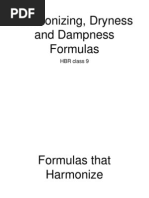 Harmonizing, Dryness and Dampness Formulas: HBR Class 9