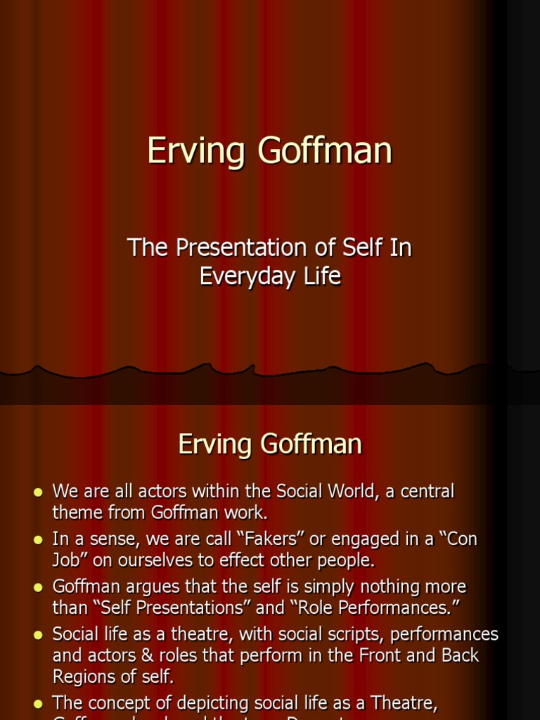 presentation of self by erving goffman